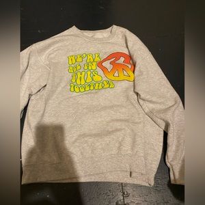 Urban Outfitters crewneck. “We’re all in this together”